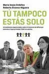 Tu Tampoco estas Solo