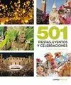 501 Fiestas, Celebraciones y Eventos que no te Puedes Perder