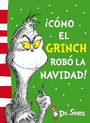 ¡Cómo el Grinch Robó la Navidad! (Dr. Seuss)
