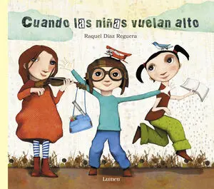 Cuando las Niñas Vuelan Alto
