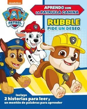 Rubble Pide un Deseo