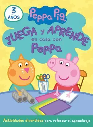 Juega y Aprende en Casa con Peppa (3 Años). Tu Cuaderno de Vacaciones