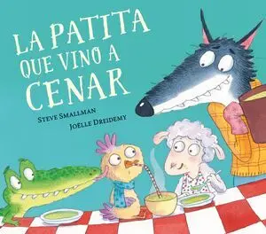 La Patita que Vino a Cenar (La Ovejita que Vino a Cenar)