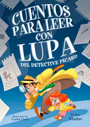 Cuentos para Leer con Lupa del Detective Piccard