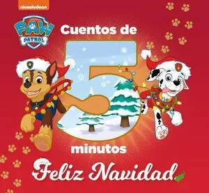 Cuentos de 5 Minutos. Feliz Navidad (Paw Patrol Patrulla Canina
