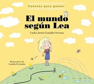 Mundo Segun Lea, el. Cuentos para Pensar
