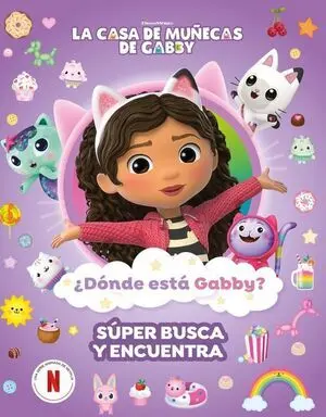 ¿Donde esta Gabby? un Gatastico Busca y Encuentra
