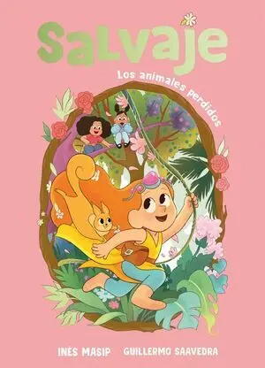 Salvaje 1. Los Animales Perdidos