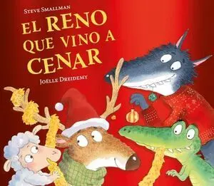 Reno que Vino a Cenar, el (La Ovejita que Vino a Cenar)