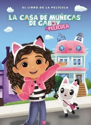 Gabby. El Libro de la Pelicula