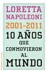 Los 10 Años que Conmocionaron Al Mundo
