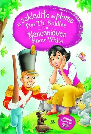 El Soldadito de Plomo - Blancanieves