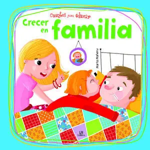 Crecer en Familia- Cuentos para Educar