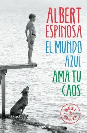 El Mundo Azul. Ama tu Caos