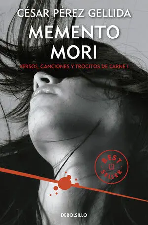 Memento Mori (Versos, Canciones y Trocitos de Carne 1)