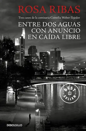 Entre Aguas / con Anuncio / Caída Libre (Comisaria Cornelia Weber-Tejedor 1, 2 y