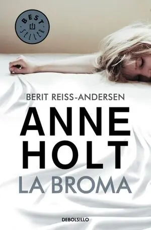 La Broma (Hanne Wilhelmsen 5)