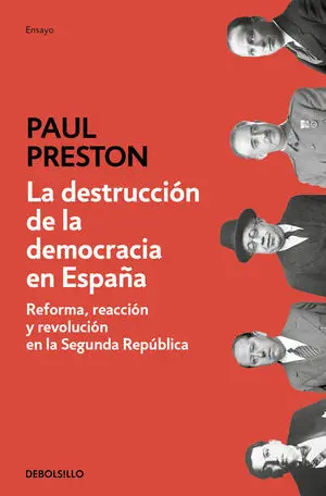 La Destrucción de la Democracia en España
