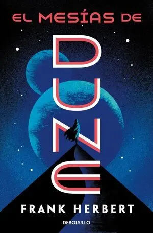 El Mesías de Dune (Las Crónicas de Dune 2)
