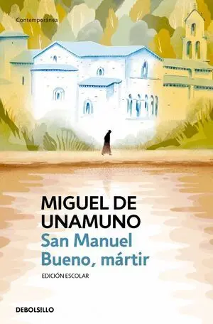 San Manuel Bueno, Martir (Edicion Escola