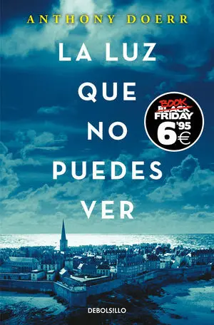 La Luz que no Puedes Ver (Black Friday)