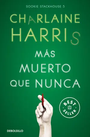 Más Muerto que Nunca (Sookie Stackhouse 5)