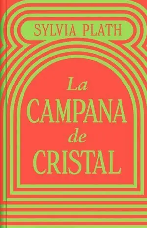 Campana de Cristal, la (Ed. Limitada)