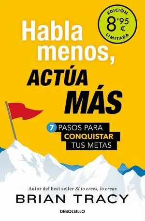 Habla Menos, Actua Mas