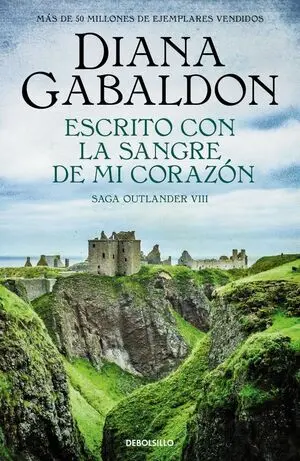 Escrito con la Sangre de mi Corazón (Saga Outlande