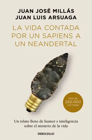 La Vida Contada por un Sapiens a un Neandertal (Edición Limitada)