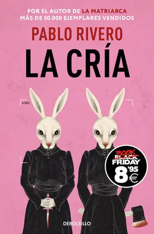 Cria, la (Black Friday)