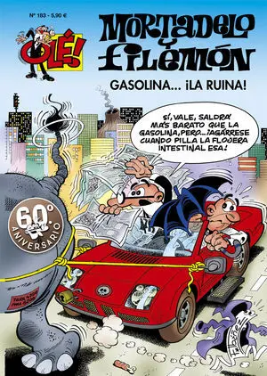 Ole Mortadelo 183 Gasolina la Ruina