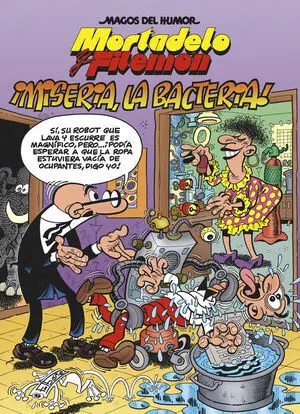 ¡Miseria, la Bacteria!
