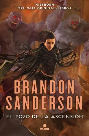 El Pozo de la Ascensión (Nacidos de la Bruma [Mistborn] 2)