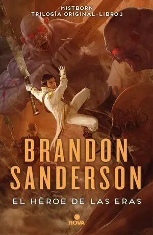 Mistborn Iii: Heroe de las Eras (Nva. ed)