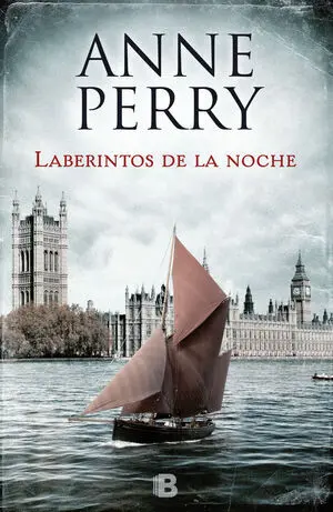 Laberintos de la Noche (Detective William Monk 21)