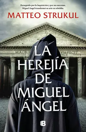 Herejia de Miguel Angel, la