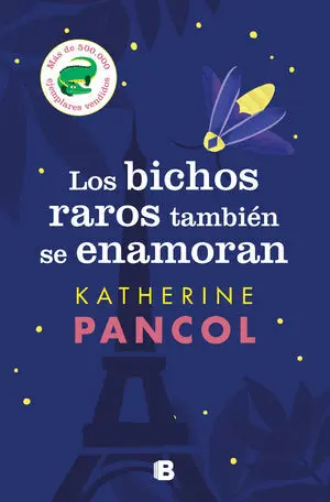 Los Bichos Raros Tambien se Enamoran