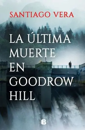 Ultima Muerte en Goodrow Hill, la