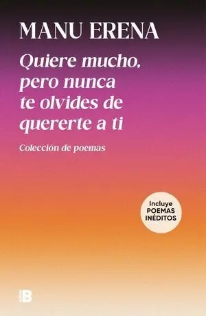 Quiere Mucho Pero Nunca te Olvides de Qu