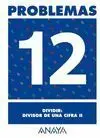 Cuaderno Problemas N 12 Dividir Divisor de una Cifra