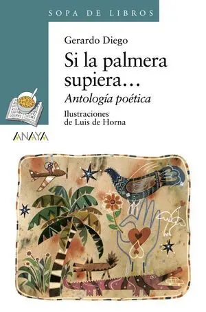 Si la Palmera Supiera...
