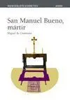 San Manuel Bueno, Mártir