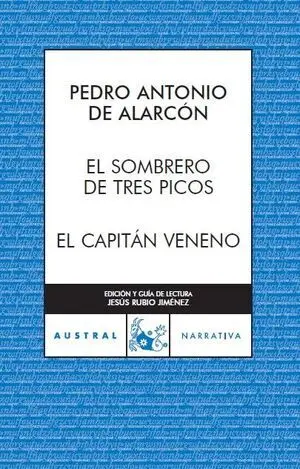 El Sombrero de Tres Picos / el Capitán Veneno
