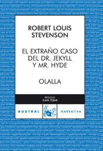 El Extraño Caso del Dr. Jekyll y Mr. Hyde / Olalla