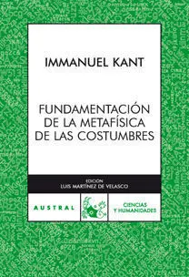 Fundamentación de la Metafísica de las Costumbres