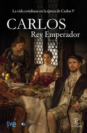 La Vida Cotidiana en la Epoca de Carlos V