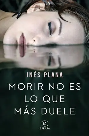 Morir no Es lo que Más Duele