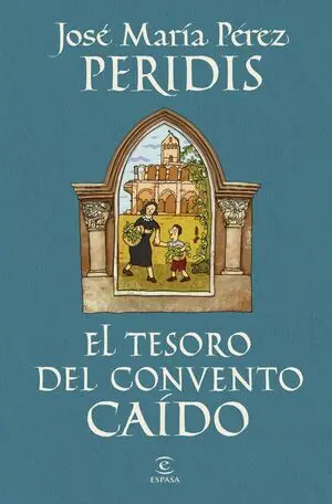 El Tesoro del Convento Caido