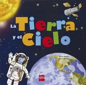 Sms. la Tierra y el Cielo